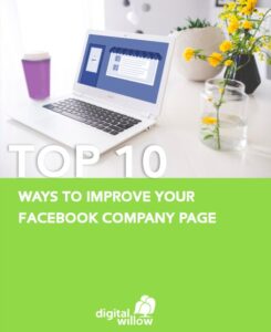 Top 10 ways to improve your Facebook Company Page